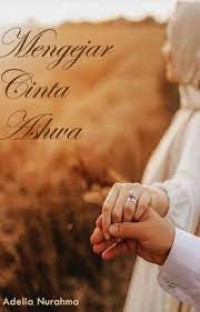 Mengejar Cinta Ashwa